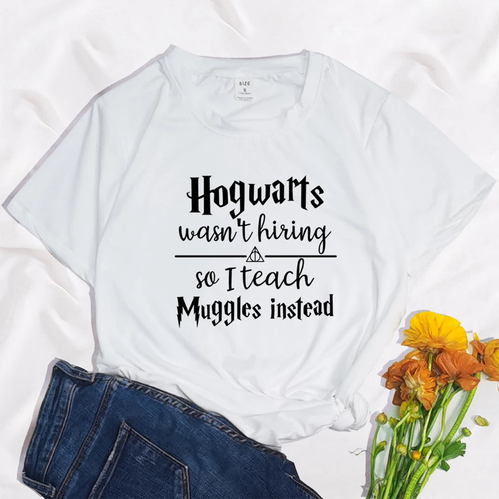 “Hogwarts Wasn’t Hiring So I Teach Muggles Instead” T-Shirt - Image 8